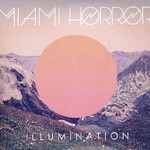 Miami Horror, Illumination