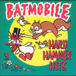 Batmobile, Hard Hammer Hits