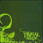 Tribal Seeds, Tribal Seeds mp3