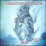 Tomorrows Bad Seeds, Sacred for Sale