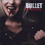 Bullet, Bite the Bullet mp3