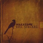 Eric Steckel, Milestone