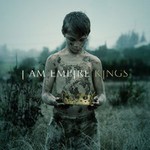I Am Empire, Kings mp3