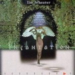 Tim Wheater, Incantation