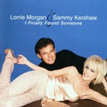 Lorrie Morgan & Sammy Kershaw, I Finally Found Someone mp3