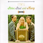 Peter, Paul & Mary, Moving