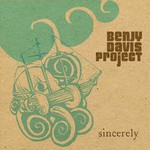 Benjy Davis Project, Sincerely mp3