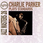 Charlie Parker, Verve Jazz Masters 28: Charlie Parker Plays Standards
