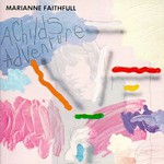 Marianne Faithfull, A Child's Adventure mp3