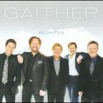 Gaither Vocal Band, Gaither Vocal Band Reunited