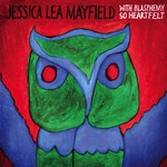Jessica Lea Mayfield, With Blasphemy, So Heartfelt