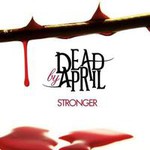 Dead By April, Stronger