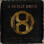 A Skylit Drive, Identity On Fire