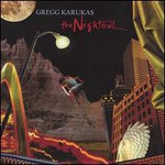 Gregg Karukas, The Night Owl