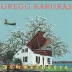 Gregg Karukas, Summerhouse mp3