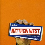 Matthew West, Sellout