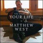 Matthew West, The Story Of Your Life