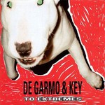 DeGarmo & Key, To Extremes mp3