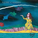 Aztec Camera, Knife
