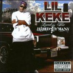 Lil' Keke, Loved by Few, Hated by Many mp3