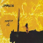 J Mascis, Martin and Me mp3