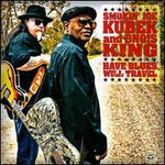 Smokin' Joe Kubek & B'nois King, Have Blues, Will Travel mp3