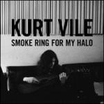 Kurt Vile, Smoke Ring For My Halo mp3