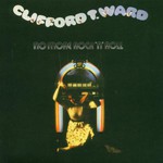 Clifford T. Ward, No More Rock 'n' Roll mp3