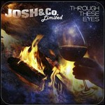 Josh & Co. Limited, Through These Eyes mp3