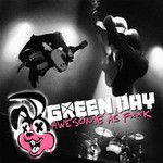 Green Day, Awesome As Fuck