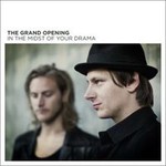 The Grand Opening, In The Midst Of Your Drama mp3
