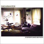 Shearwater, Everybody Makes Mistakes mp3