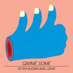 Peter Bjorn and John, Gimme Some mp3