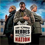 Zion I & The Grouch, Heroes In The Healing Of The Nation