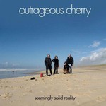 Outrageous Cherry, Seemingly Solid Reality mp3