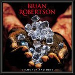Brian Robertson, Diamonds And Dirt