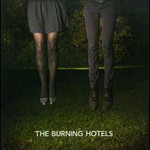The Burning Hotels, Novels