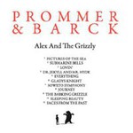 Prommer & Barck, Alex & The Grizzly mp3