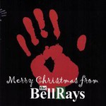 The BellRays, A BellRays Christmas