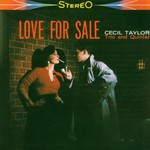 Cecil Taylor, Love for Sale mp3