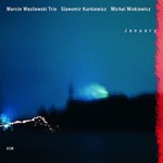 Marcin Wasilewski Trio, January