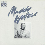 Muddy Waters, The Chess Box (disc 2 1954 to 1959) mp3