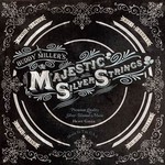 Buddy Miller's, The Majestic Silver Strings mp3
