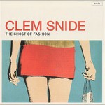 Clem Snide, The Ghost of Fashion