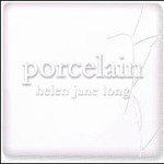 Helen Jane Long, Porcelain mp3