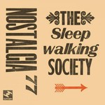 Nostalgia 77, The Sleepwalking Society mp3