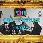 Odd Future Wolf Gang Kill Them All, The Odd Future Tape mp3