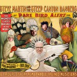 Steve Martin and the Steep Canyon Rangers, Rare Bird Alert