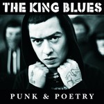 The King Blues, Punk & Poetry