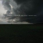 Times of Grace, The Hymn of a Broken Man